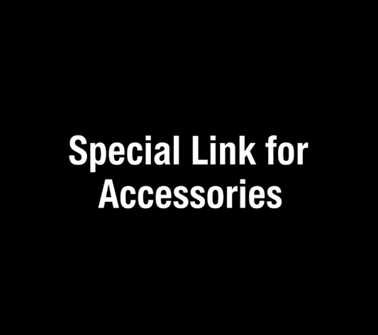 Special Link for Accessories - Please contact customer service to adjust the price before placing your order.